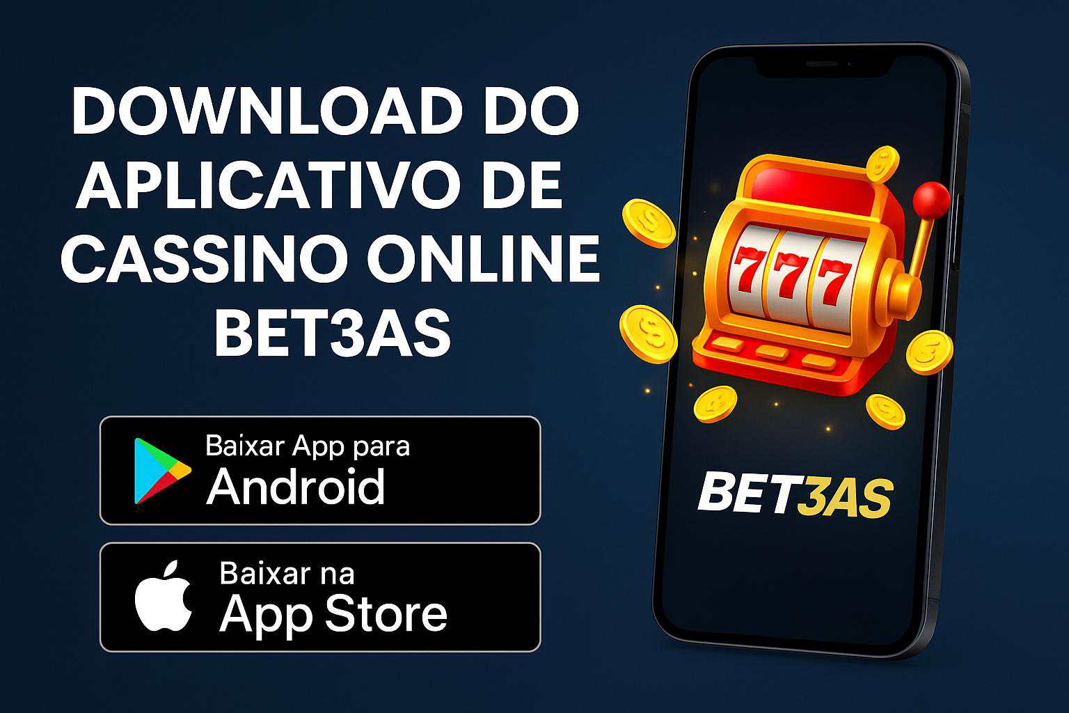 Baixar o BET3AS Cassino App